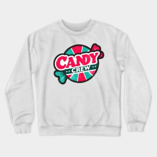 Candy Crew Crewneck Sweatshirt